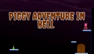 PLay Piggy Adventure In Hell now!